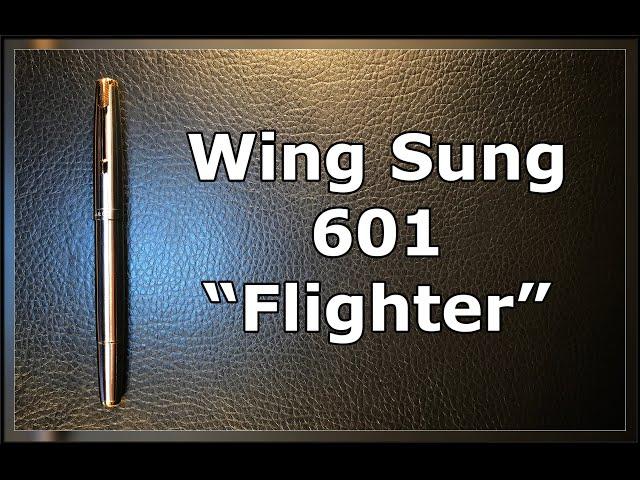 Wing Sung 601 Flighter Vacumatic Unboxing, Review, Disassembly and Fude Nib Swap