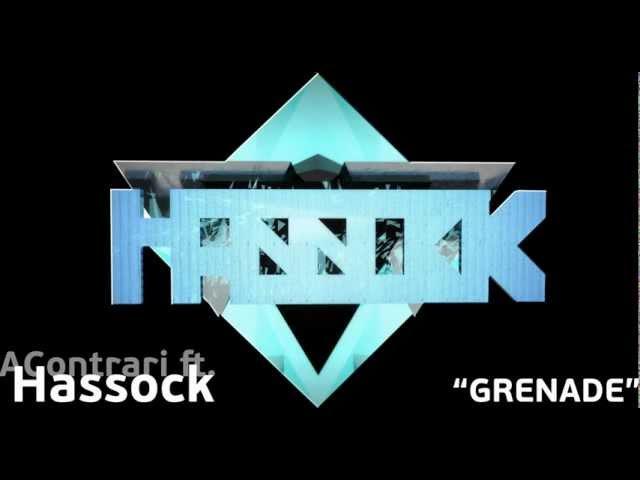 Hassock ft. AContrari - GRENADE