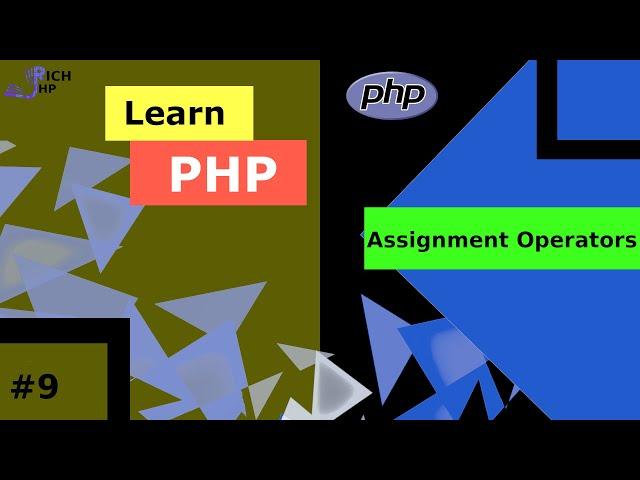 PHP Tutorial 9 - Assignment Operator