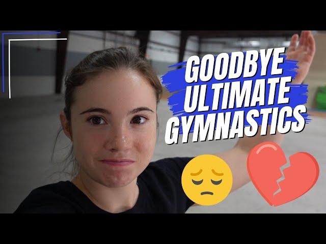 MY GYM CLOSED FOREVER - Goodbye Ultimate Gymnastics| Rachel Marie