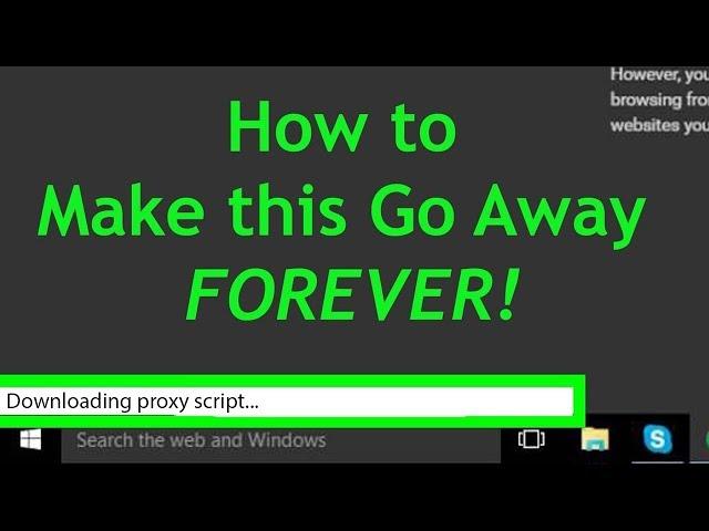 How to Fix "Downloading Proxy Script..." Error on Chrome