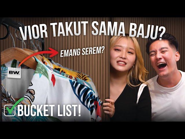 EPISODE 3 : ORANG TER ANEH YANG ADA DI BUMI! VIOR TAKUT BAJU? | #BUCKETLIST