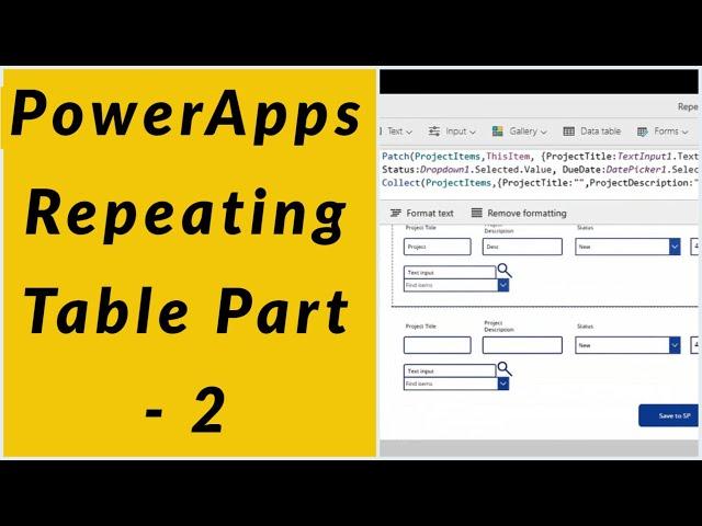 PowerApps Repeating Table Part -II with complex fields Data