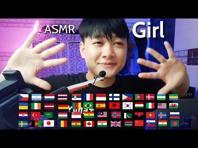 ASMR "Girl" in 40 Different Languages