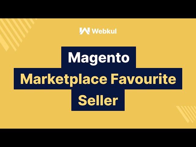 Magento Marketplace Favourite Seller