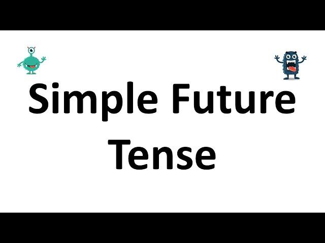 Simple Future Tense