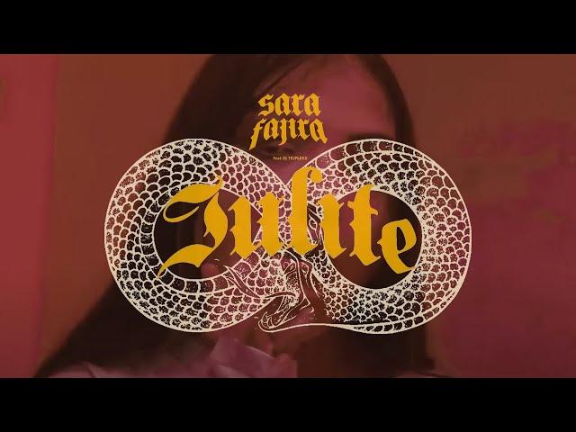 Sara Fajira feat. DJ Tripleks - JULITE (Official Music Video)