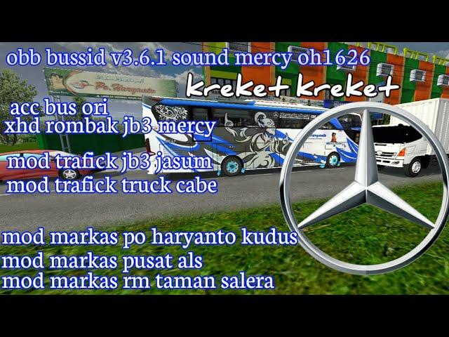 UPDATE OBB BUSSID V3.6.1 SOUND MERCY OH1626 KREKET KTEKET|GRAFICK ULTRA HD | BUS SIMULATOR INDONESIA