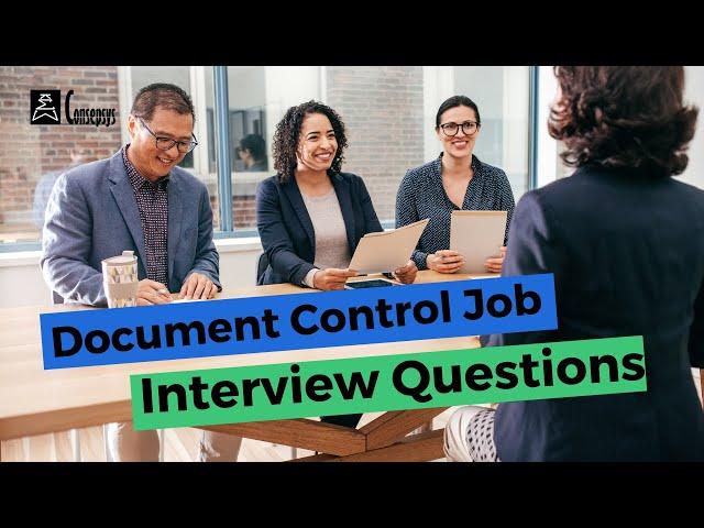Interview questions for a Document Controller job interview [Consepsys Tip of the Month]