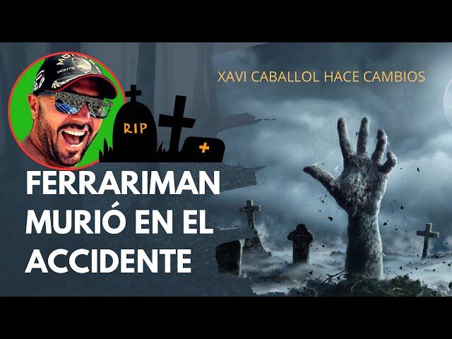 Ferrariman murió en el accidente y solo ha sobrevivido Xavi Caballol