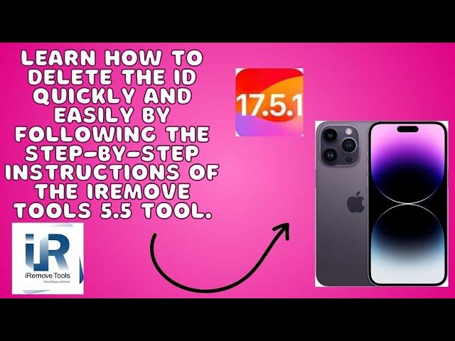 Quick Steps to Unlock iCloud on iOS 17.5.1 with iRemoveTool 5.5  iRemoveTool 5.5