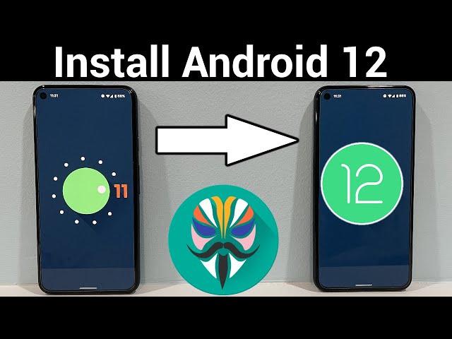 [HOW TO] Install Android 12 on Google Pixel AND Retain ROOT!