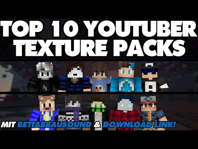 TOP 10 YOUTUBER TEXTURE PACKS | BEST OF 1.8/1.9/1.10/1.11/1.12/1.13/1.14/1.15] & DOWNLOAD LINK!