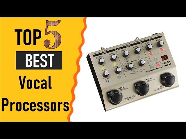 Best Vocal Processors 2021 | Top 5 Vocal Processors Reviews