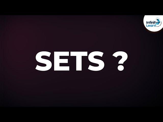 What are Sets? | Set Theory | Don't Memorise