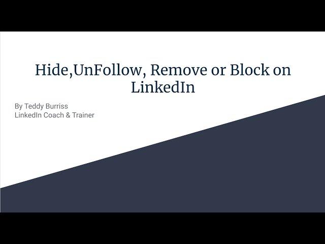 Hide, Unfollow, Remove or Block a LinkedIn Connection