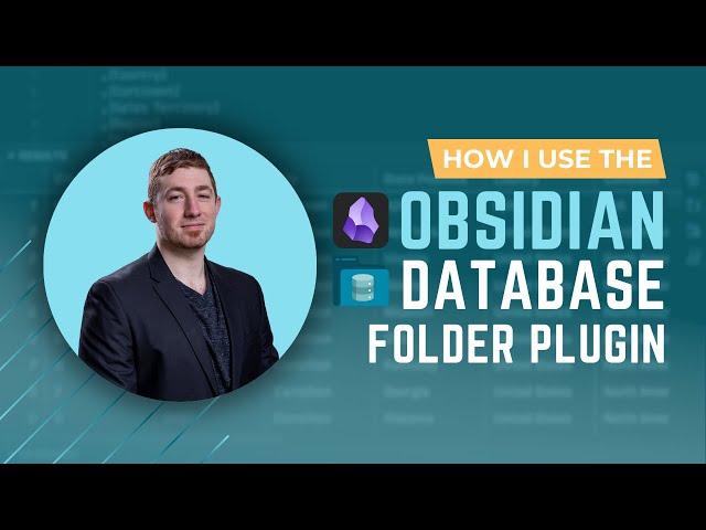 ️ How I Use The Obsidian Database Folder Plugin ️