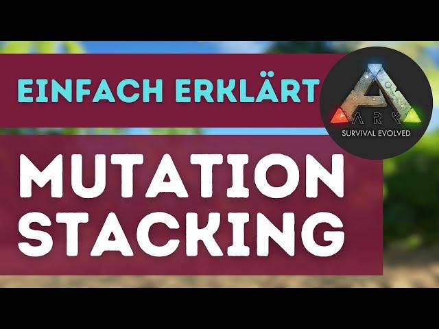 So funktioniert MUTATIONS-STACKING in ARK:Survival Evolved