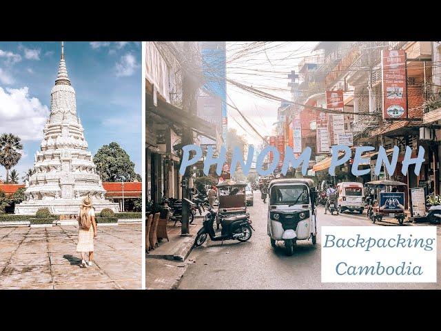 Phnom Penh TRAVEL VLOG | How to Spend 3 days in Cambodia’s Capital