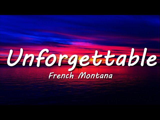 French Montana - Unforgettable (Lyrics) ft. Swae Lee