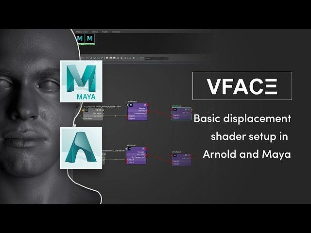 VFace Fundamentals - Basic displacement shader setup in Maya and Arnold
