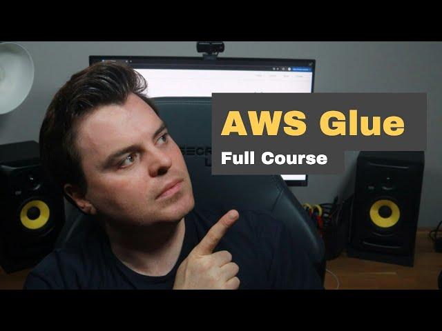 AWS Glue Tutorial for Beginners [NEW 2024 - FULL COURSE]