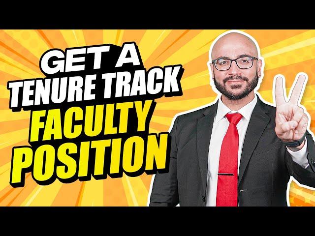 How To Get A Tenure Track Faculty Position || Get A Tenure Track Faculty Position