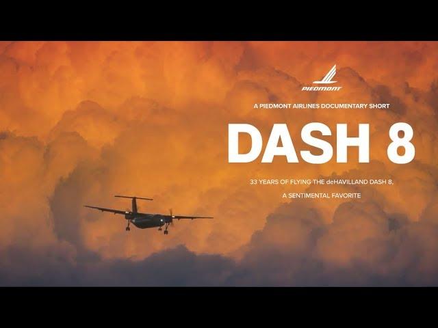 Dash 8: The Piedmont Story