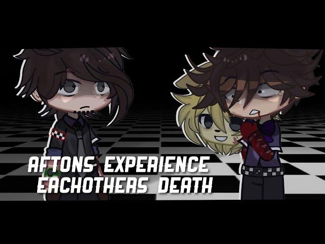 Aftons experience each other's DEATH || Gacha FNAF
