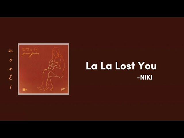 NIKI - La La Lost You [Acoustic] (Lyrics)