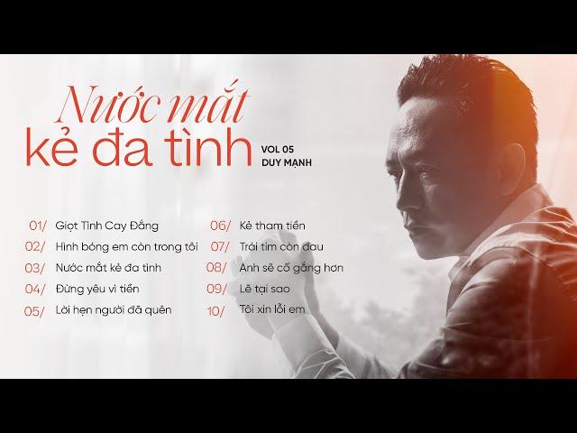 Duy Mạnh | Album vol.5 Nước Mắt Kẻ Đa Tình