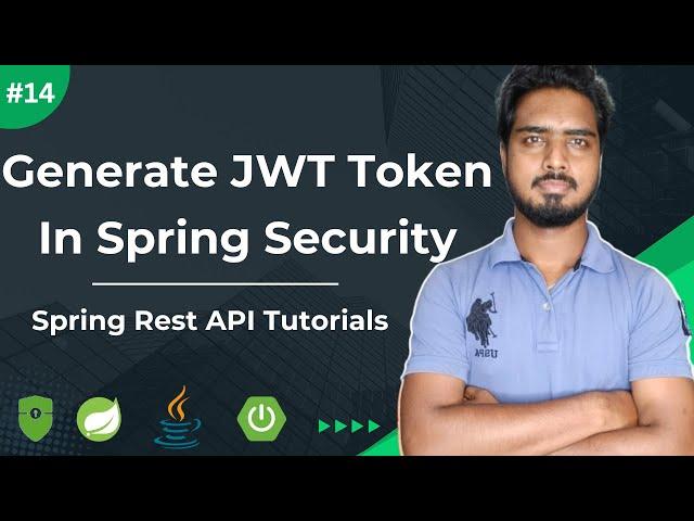 #14 Spring Security JWT Token Generate | Spring Security 6 JWT Tutorials