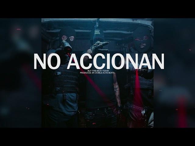  [FREE] PISTA DE TRAP USO LIBRE - "NO ACCIONAN" RAP/TRAP BEAT INSTRUMENTAL 2023