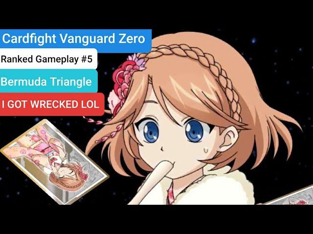 Cardfight Vanguard Zero - Ranked Gameplay - #5 Bermuda Triangle