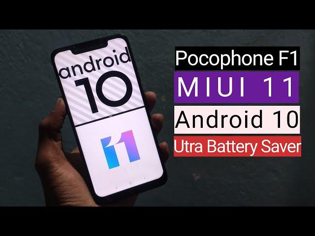 Poco F1 MIUI 11 Android 10 With Ultra battery Saver MODE