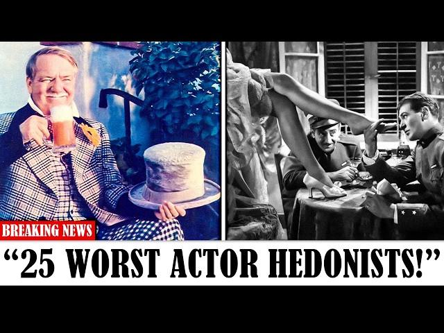 25 Worst Insatiably Hedonistic Actors In Hollywood History