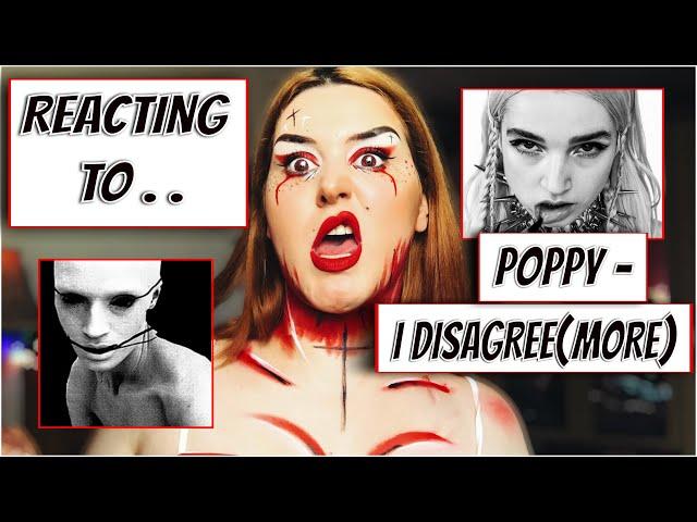 POPPY - I DISAGREE (MORE) REACTION! .... This rocked me off my rocker!