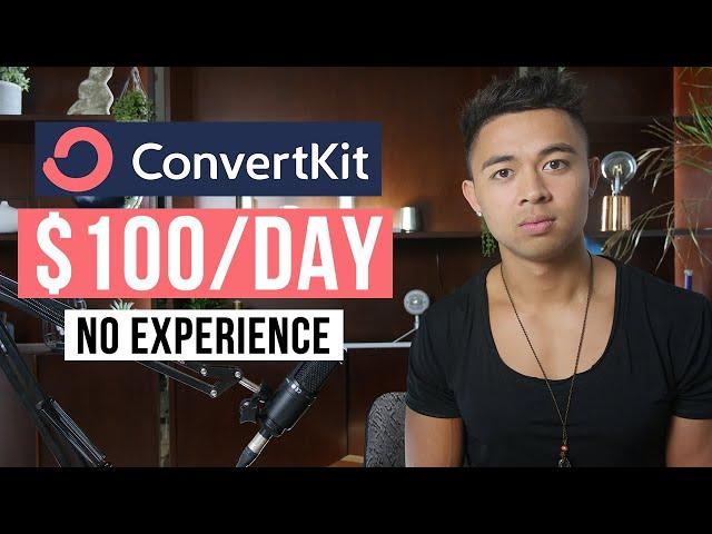 How To Make Money With Convertkit In 2024 (For Beginners)