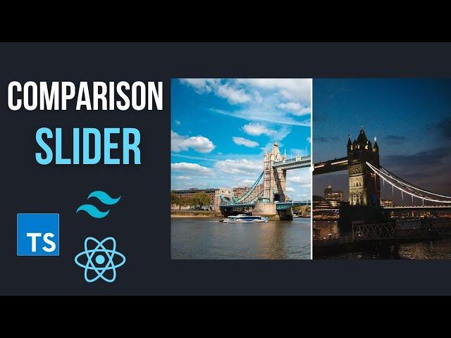 Before/After Comparison Slider | React, Tailwind, TypeScript