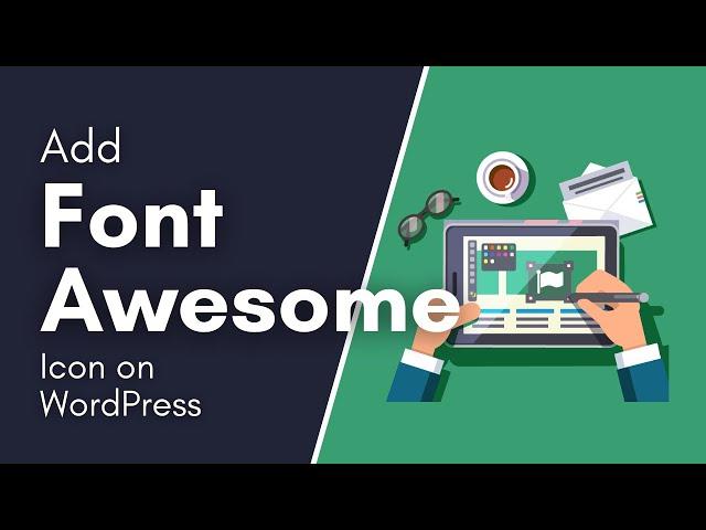 How to Use Font Awesome Icons in Your WordPress Site #WordPress