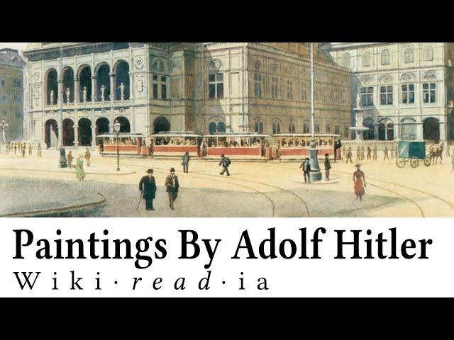 Paintings By Adolf Hitler - Wikireadia