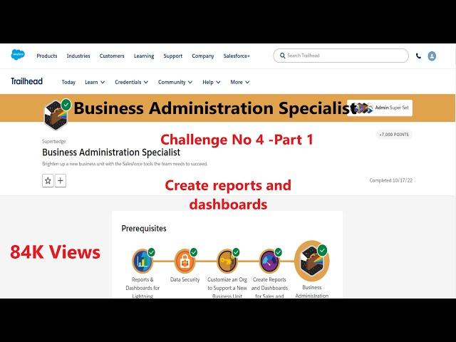 Business Administration Specialist|| Create reports and dashboards|| Part 1|| Challenge 4