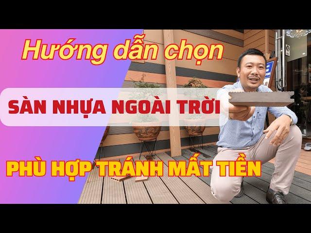 Hướng dẫn chọn sàn gỗ nhựa ngoài trời | Hoàng Đình Việt