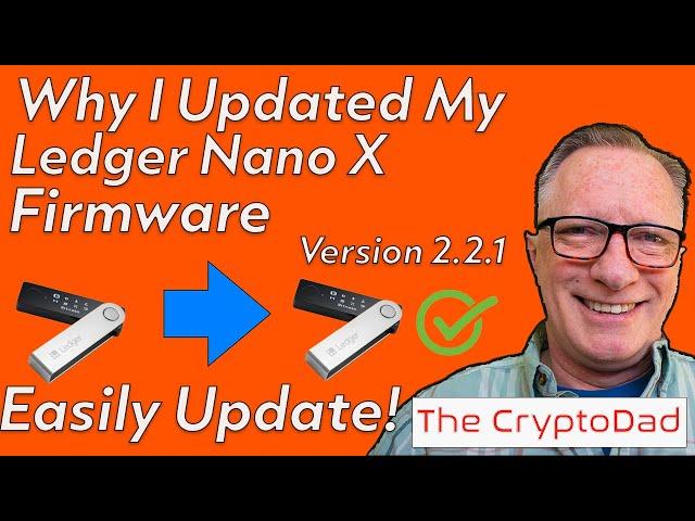 Understanding & Updating Ledger Nano X Firmware: Navigating Trust in Hardware Wallets