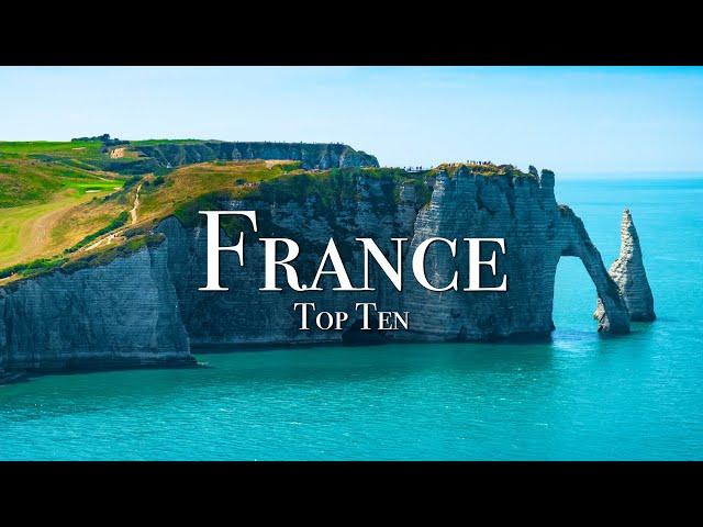 Top 10 Places To Visit In France - 4K Travel Guide