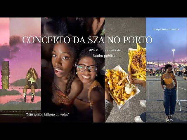 FOMOS AO SHOW DA SZA!? (GRWM numa casa de banho pública…) || VLOG