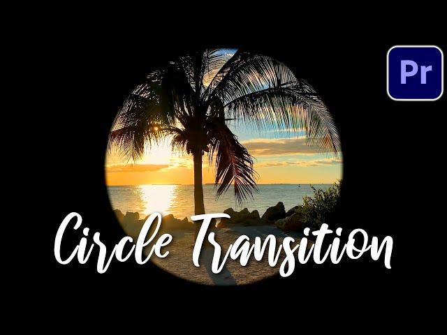 GRACEFUL CIRCLE TRANSITION in Adobe Premiere Pro!