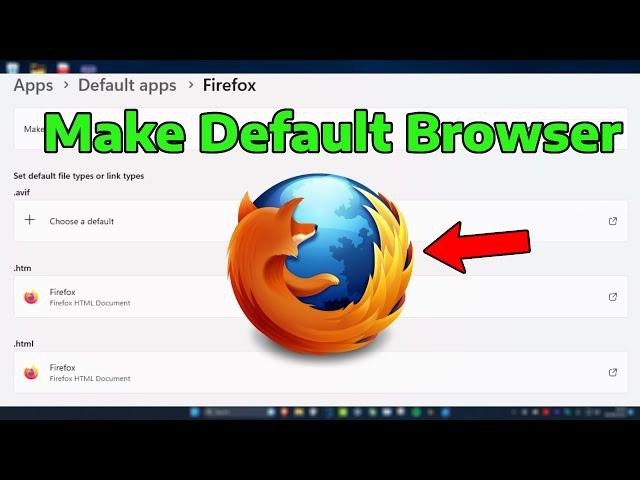 How To Make Mozilla Firefox Default Web Browser in Windows