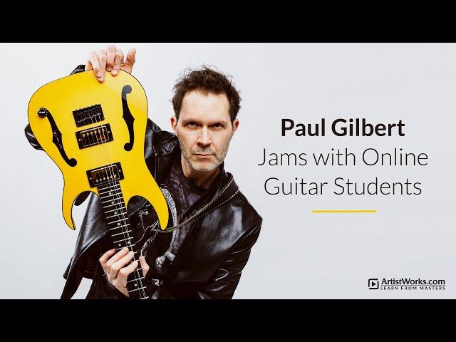 Paul Gilbert Jams with Online Guitar Students || ArtistWorks