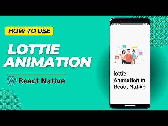 how to use lottie animation in react native | lottie animation | reat native with lottie